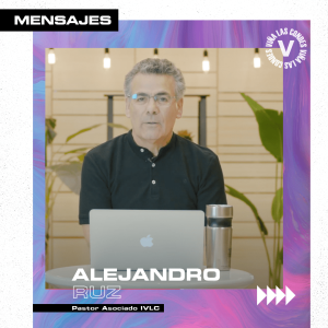 Mensaje 21 Octubre - Alejandro Ruz