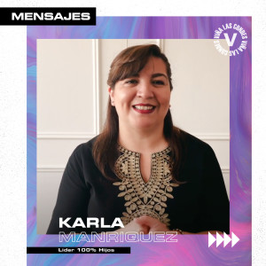 Mensaje 12 Agosto - Karla Manriquez