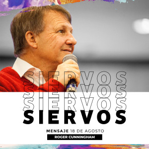 Siervos parte 1 - Roger Cunningham - 18/08/2019