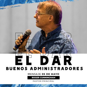 El Dar - Buenos Administradores - Roger Cunningham - 05/05/19