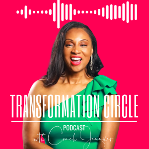 Welcome to Transformation Circle with Coach Jennifer