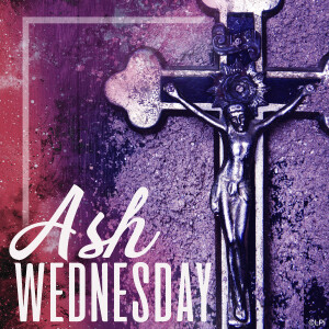 Sermon for Ash Wednesday
