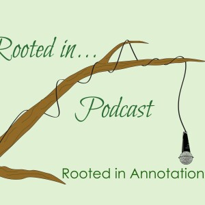 S1E1: Rooted in Annotation