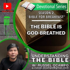 NEW SEASON! Bible for Breakfast! S02E01: The Bible is God-Breathed