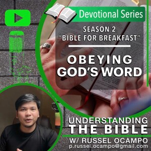 S02E07: Obeying God's Word