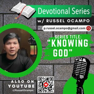 New Series: "Knowing God" - S02E14: The God Who Creates