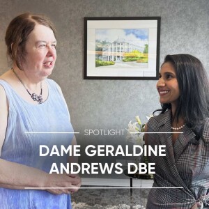 Maxwell Unplugged: Dame Geraldine Andrews DBE