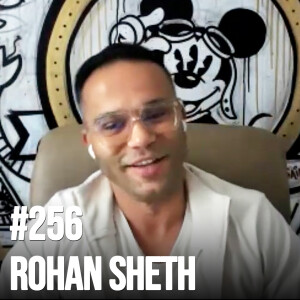 #256 Rohan Sheth - Sales and Marketing Specialist; Entrepreneur; Licensed Pilot