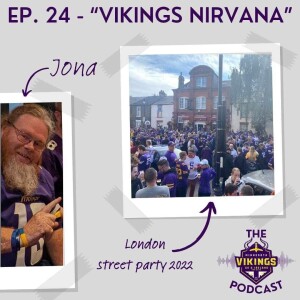 Ep. 24 - “Vikings Nirvana”