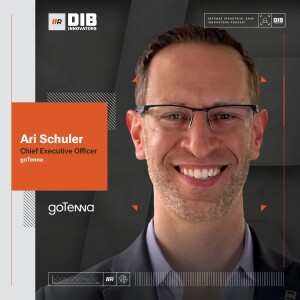 EP 25 — goTenna’s Ari Schuler on Overcoming Challenges in Educating Customers About New Technologies