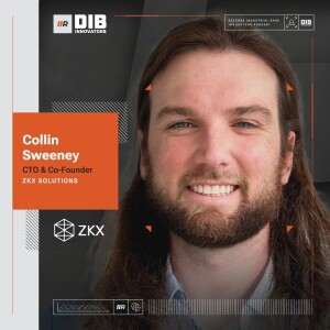 EP 36 —  ZKX Solutions’ Collin Sweeney on Zero-Knowledge Proofs and Digital Identity Security