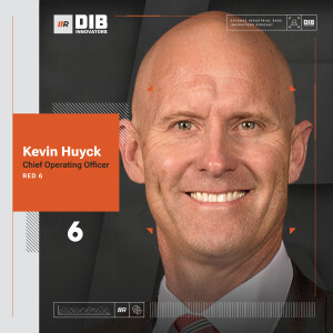 EP 41 — Red 6’s Kevin Huyck on Overcoming Challenges in Military Pilot Production