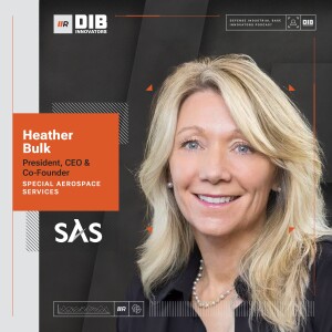 EP 7 — SAS's Heather Bulk on Building a Diverse and Passionate Workforce in the DIB