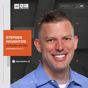 EP 15 —  Swarmbotics AI’s Stephen Houghton on Leveraging Military Experience in Swarm Robotics Leadership