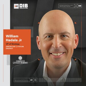 EP 23 — American Lithium Energy’s William Hadala on Scaling Lithium Battery Production in the US