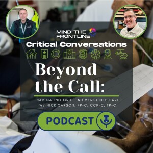 Beyond the Call: Navigating Grief and Loss in Emergency Medicine