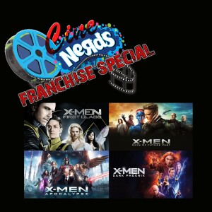 CineNerds Episode 37 - X-Men First Class Franchise