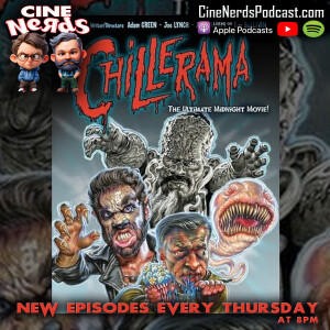 CineNerds Episode 74 - Chillerama