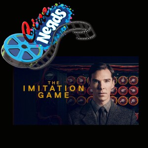 CineNerds Episode 22 - The Imitation Game