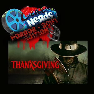 CineNerds Episode 48 - Thanksgiving