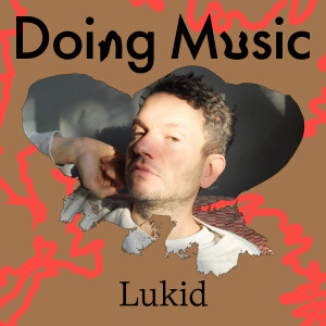 Re-sample yourself with Lukid