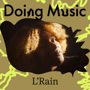 Making sonic collages with L'Rain