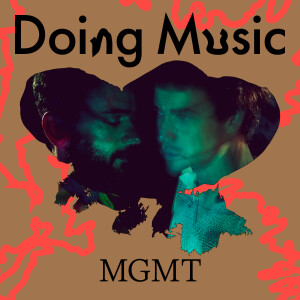 Reveling in absurdity with MGMT