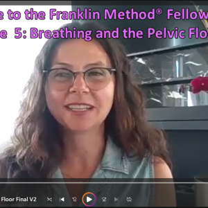 Episode 5: Breathing and the Pelvic Floor