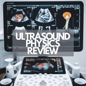 Ultrasound Physics Registry Review