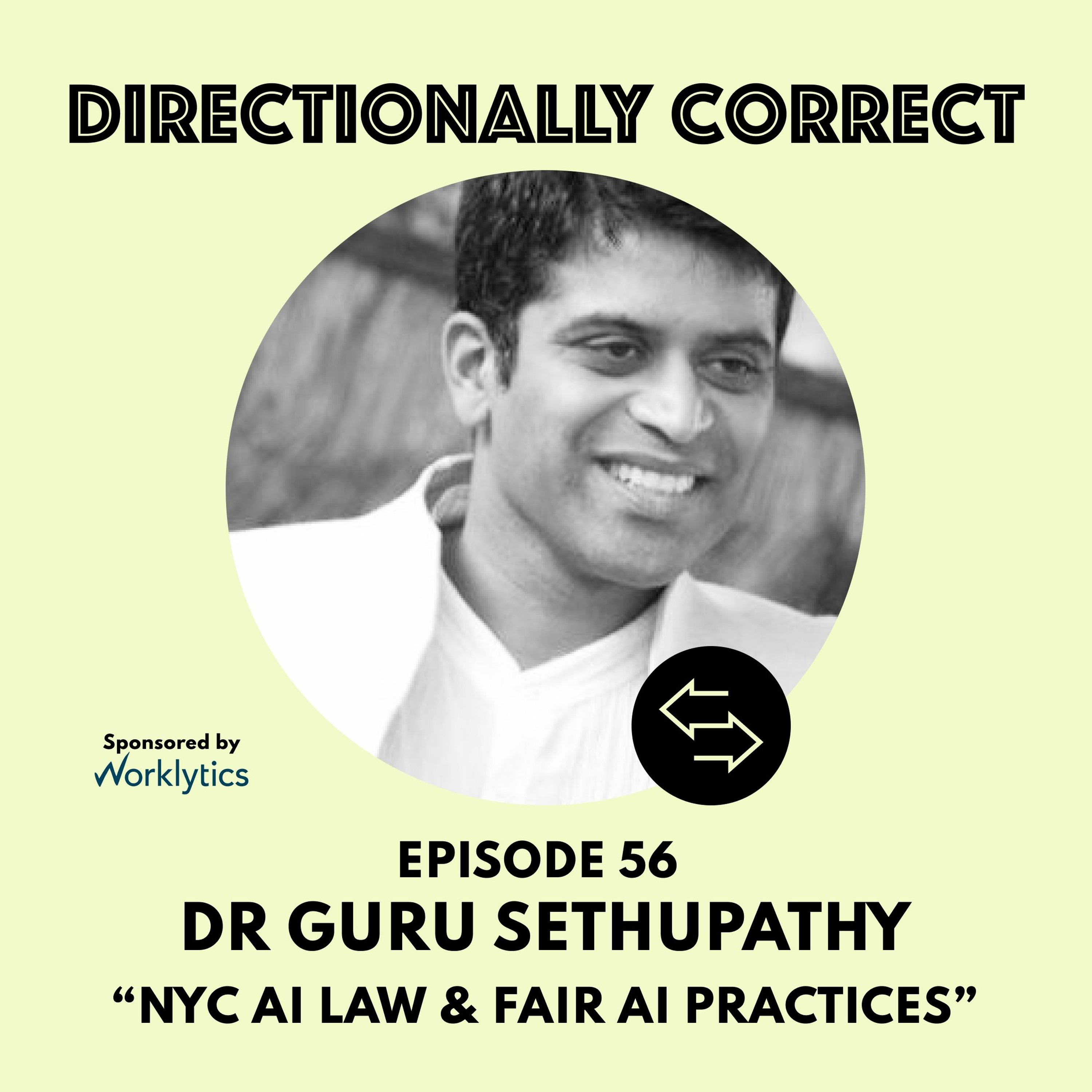 cover of episode Ep. 56 Jul 30th, 2023 - Dr. Guru Sethupathy - New York City AI Law & Fair AI Practices