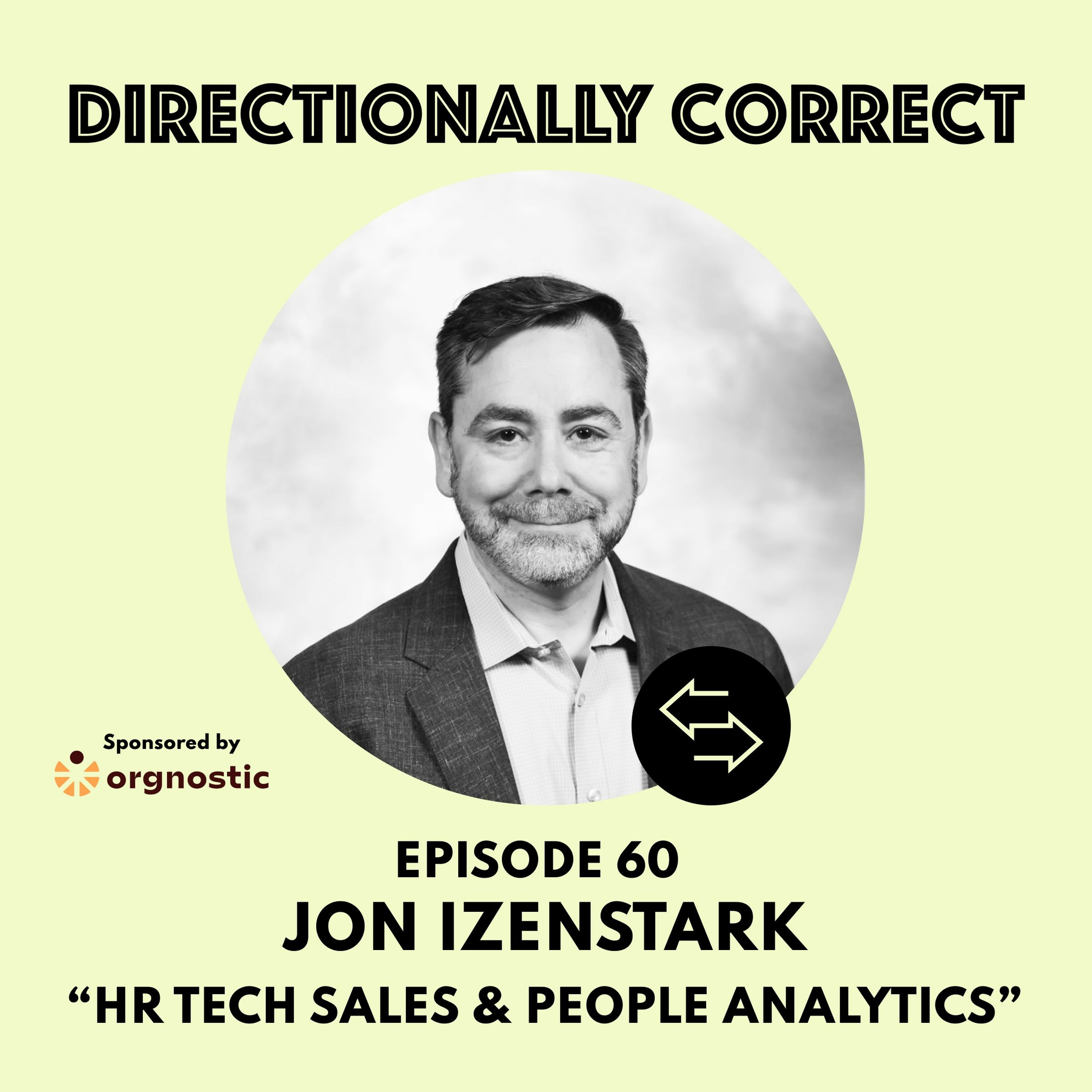 cover of episode Ep. 60 Sep 3rd, 2023 - Jon Izenstark - HR Technology Sales & People Analytics