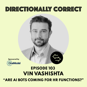 #103 - Vin Vashishta - Are AI Bots Coming for Your HR Job & From Data to Profit