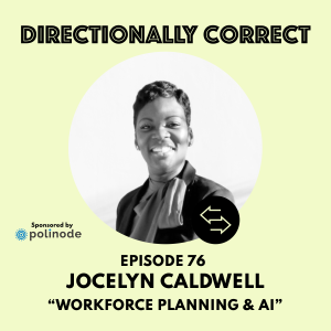 #76 - Jocelyn Caldwell - Workforce Planning & AI at Walmart