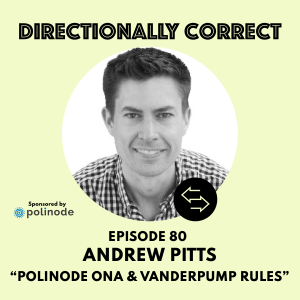 #80 - Andrew Pitts - Polinode for ONA & What's Up with Vanderpump Rules?