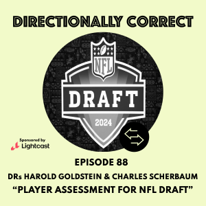 #88 - Drs. Harold Goldstein & Charles Scherbaum - NFL Draft Player Performance Assessment