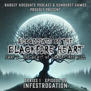 Series 1 - Episode 09 - Infestrogation