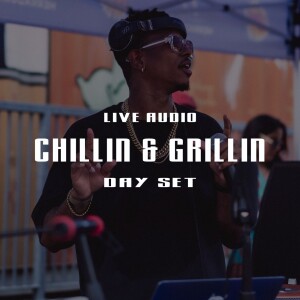 Live at Chillin and Grillin Toronto (Day Set)