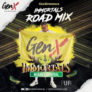 Immortals Road Mix [Miami Carnival 2021]