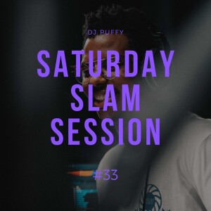 Saturday Slam Session #33 (24.4.2021)