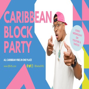 Caribbean Block Party [LiveAudio] (23-Feb-2022)