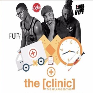 [Reup] The Clinic - Relapse Edition MixTape (Mixed and Hosted by Dj Puffy)