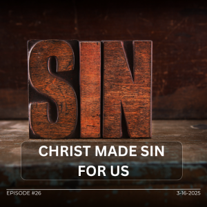 Christ Made Sin For Us