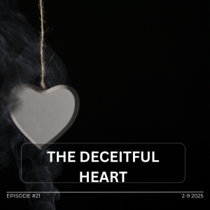The Deceitful Heart