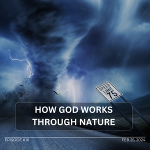 How God Works Through Nature