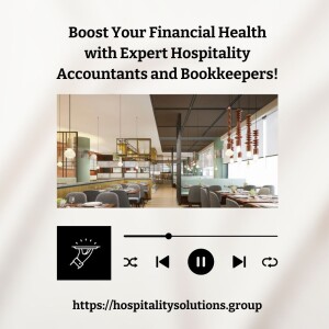 Boost Your Financial Health with Expert Hospitality Accountants and Bookkeepers!