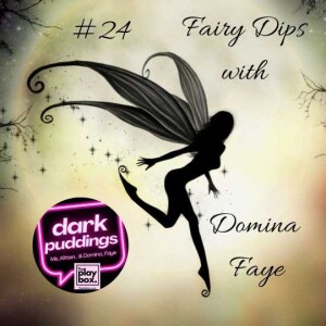 Fairy Dips #24_I like to Top and bottom, what now? 