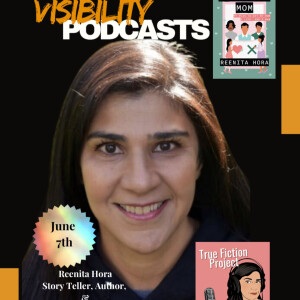 Reenita Malhotra Hora - Story Teller, Author, Podcast Host. Making the most of her IP.