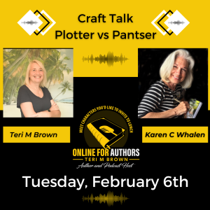 The Great Debate: Pantser vs Plotter - Finding Your Writing Style with Author Karen C Whalen