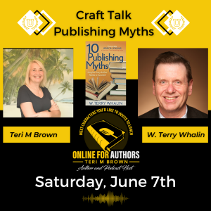 Ten Misconceptions About Publishing You Can't Afford to Ignore with Author W. Terry Whalin