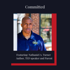 Committed with Nathaniel A. Turner